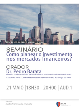 Seminário "Como planear o investimento nos mercados financeiros?"