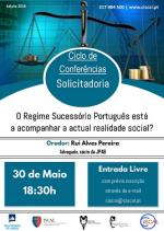 Conferência "O Regime Sucessório Português está a acompanhar a actual realidade social?
