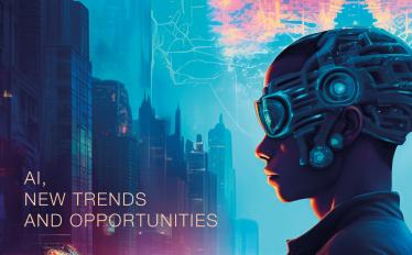 AI, New trends and Opportunities